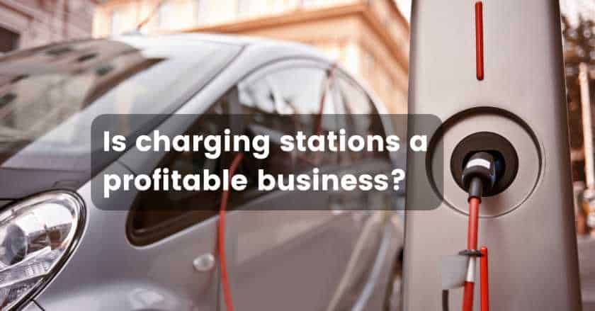 Is charging stations a profitable business