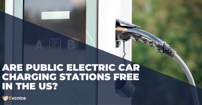 You are currently viewing Are public electric car charging stations free in the US?