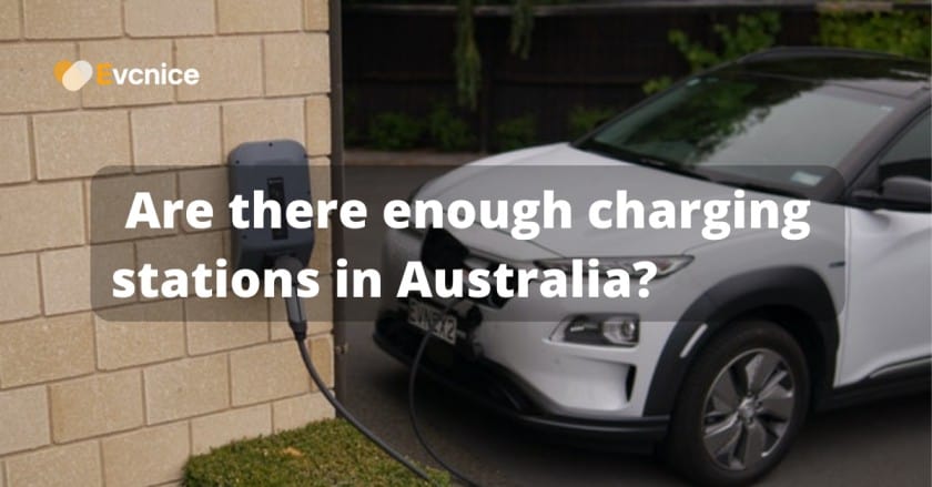 Are there enough charging stations in Australia