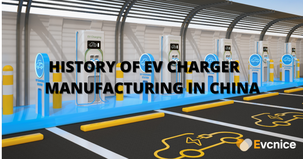 History of EV Charger Manufacturing in China
